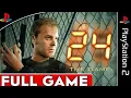 24 THE GAME PS2 LONGPLAY! FULL GAME! PS2 PLAYTHROUGH!! 4K 60FPS
