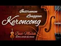 Download Lagu The Best Music Keroncong Instrumental , Javanese Healing - Meditation Music, Relaxing Music