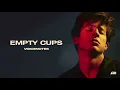 Download Lagu Charlie Puth - Empty Cups [Official Audio]