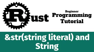 Rust Programming Tutorial - str string literal and String