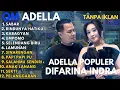 OM ADELLA TERBARU 2025 | DIFARINA INDRA X FENDIK - SABAR, RINDUNYA HATIKU, KABAGYAN | TANPA IKLAN