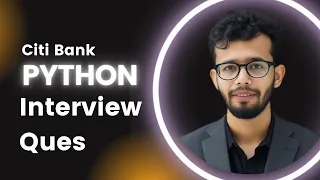 Python Interview Question Citi Bank Udit Soni