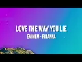 Download Lagu Eminem - Love The Way You Lie ft. Rihanna
