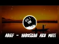 Download Lagu Arief - Haruskah Aku Mati