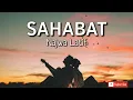 Lirik Lagu Sahabat - Najwa Latif || Lagu Melayu Hits Populer