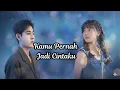 Download Lagu Kamu Pernah Jadi Cintaku Drama China MP3