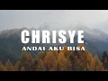 Download Lagu Chrisye - Andai Aku Bisa - Lirik Video Nostalgia