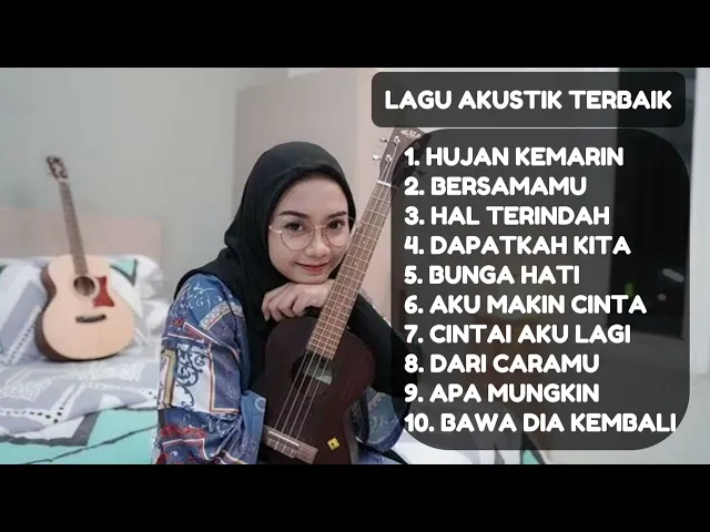 Download MP3 KOMPILASI MUSIK AKUSTIK TERBAIK 2024 | HUJAN KEMARIN | BERSAMAMU | HA TERINDAH FULL ALBUM