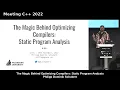 The Magic Behind Optimizing Compilers Static Program Analysis - Philipp Schubert