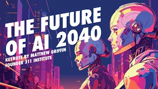 The Future of AI Keynote: Dystopia, Utopia and Control | AU, Miami | Matthew Griffin