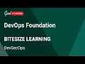 DevOps Bitesize Learning DevSecOps DevOps tutorial