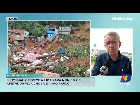 Blumenau oferece ajuda para municípios afetados pela chuva em São Paulo