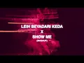 Chris Brown – Show Me × Ruby – Beyadari Keda (MASHUP)