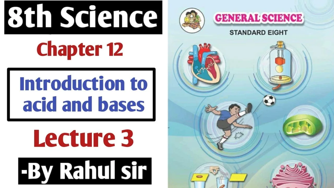 8th Science | Chapter 12 | Introduction to acid and bases | Lecture 3 | Maharashtra Board |