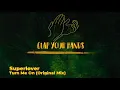 Superlover - Turn Me On (Original Mix)