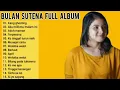Bulan Sutena full album