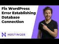 Fix Hostinger WordPress Error Establishing A Database Connection 2026 Easy Guide