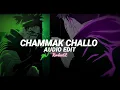 Lagu Chammak challo (female version) [edit audio]