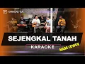 Download Lagu SEJENGKAL TANAH KARAOKE