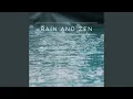 Download Lagu Rain And Zen