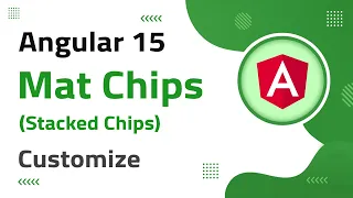 15 Mat Stacked Chips Customization in Angular 15 angular material angular 15 tutorial