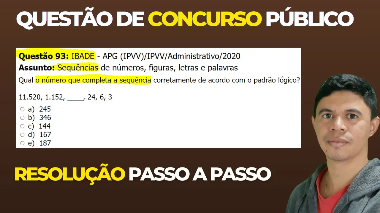 🧑‍🏫Questão 93 BANCA #IBADE 📚  Sequência Numérica♟️ Raciocínio Lógico para #concursos