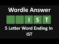 5 Letter Word Ending In IST SOLVED Wordle 228 Answer February 2 2022