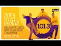 Download Lagu Roda Baiana - Luiz Caldas - 02/10/2020
