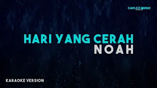 noah hari yang cerah karaoke version 