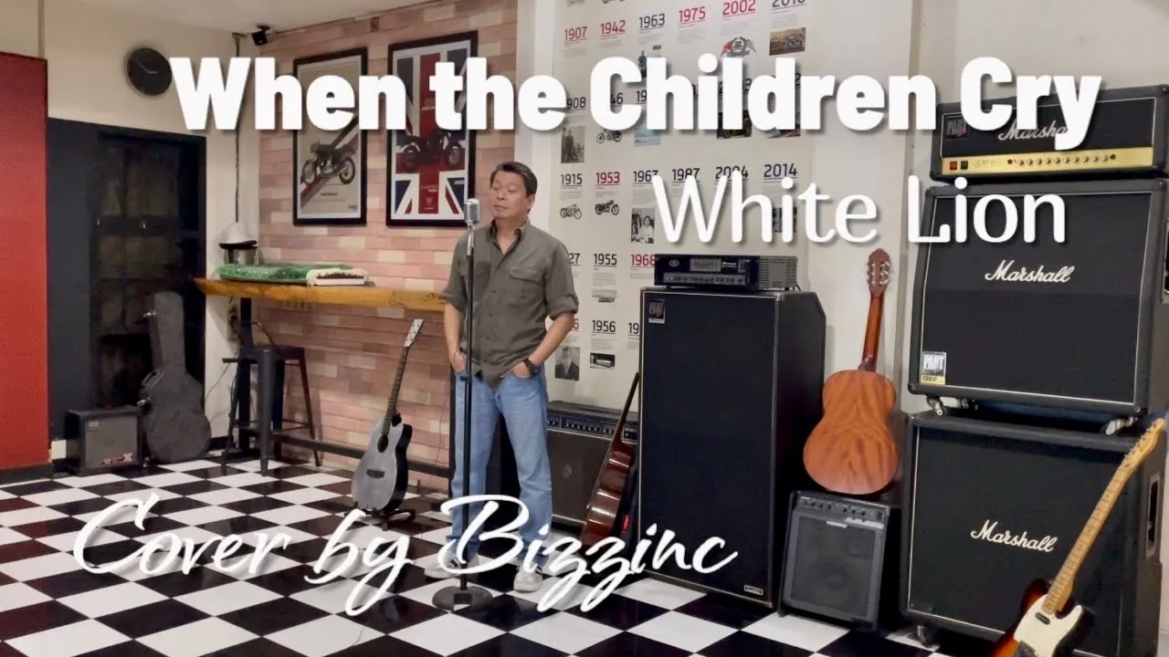 When the Children Cry - White Lion | Cover by Bizzinc When the Children Cry - White Lion | Cover by Bizzinc