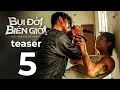 Download Lagu Teaser Bụi Đời Biên Giới Tập 5 | Anh Em Phim | Phim Hành Động Hay Nhất Việt Nam | Băng Đảng Giang Hồ