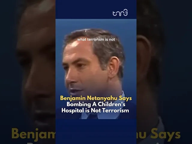 ⁣Benjamin Netanyahu Says B*mbing A Children's Hospital is Not T*rrorism