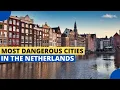 Download Lagu 3 gevaarlijkste steden van Nederland