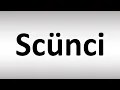 How to Pronounce Scunci