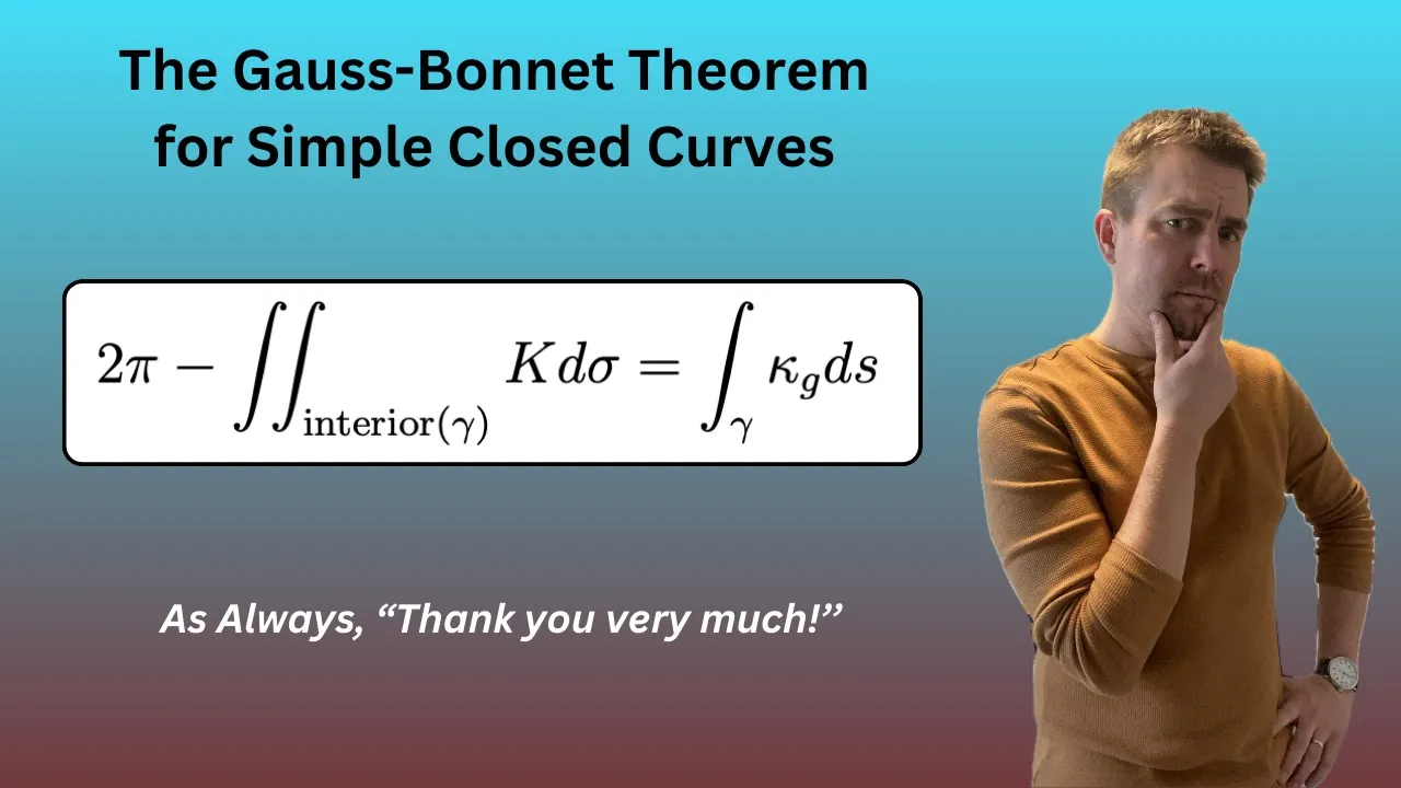 Gauss-Bonnet Theorem for Simple Smooth Curves | Differential Geometry