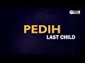 Last Child - Pedih ( Karaoke Version ) || Lower Key F
