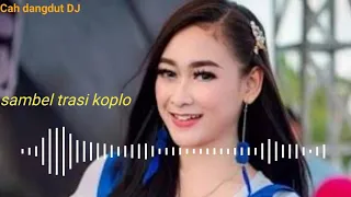 Download Sambel terasi versi dangdut koplo fira azzahra adella terbaru MP3