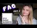 FAQ NYU MUSIC BUSINESS PROGRAM PT 2