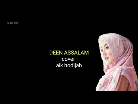 Download MP3 lirik deen assalam mp3