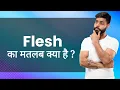Flesh Hindi Meaning with Examples Synonyms Ka Matlab