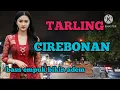 TARLING CIREBONAN_BASS EMPUK BIKIN ADEM SUASANA@CitraputriAyudia 