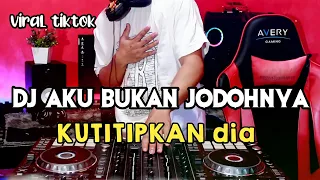 Download DJ AKU BUKAN JODOHNYA TRI SUAKA  KUTITIPKAN DIA  REMIX VIRAL TIKTOK  FULL BASS 2021 MP3