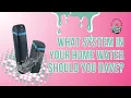 What System Do You Need - EcoWater Systems