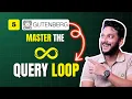 Day 5 Gutenberg Loop Builder Explained - Display Blog Posts Custom posts with Ease