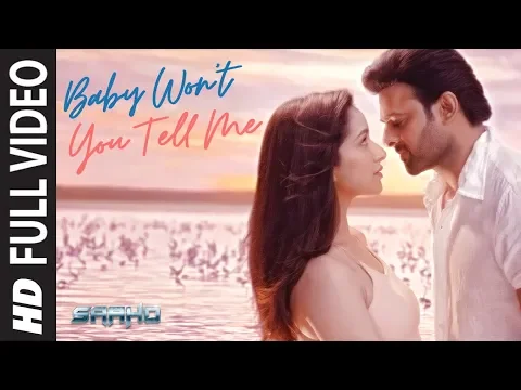 Download MP3 Full Video: Baby Won't You Tell Me | Saaho | Prabhas, Shraddha K | Shankar Ehsaan Loy