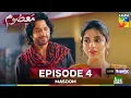 Download Lagu Masoom Episode 4 - Imran Ashraf \u0026 Sonya Hussyn, Sponsors: Leather Galleria \u0026 Happilac Paints