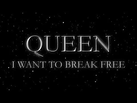Download MP3 Queen - I Want to Break Free (Official Lyric Video)