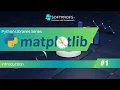 Matplotlib Basics 1 A Quick Start Guide for Data Visualization in Python