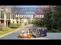 Download Lagu Morning Jazz Weekend ~ Gentle Jazz Music \u0026 Smooth Bossa Nova in Summer to Relaxation Day 🎧🌿