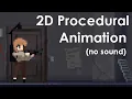 2D Procedural Animation Test Godot No Sound